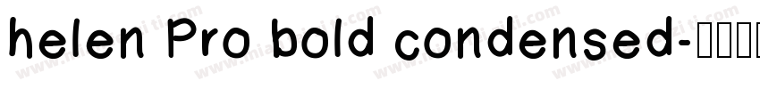 helen Pro bold condensed字体转换